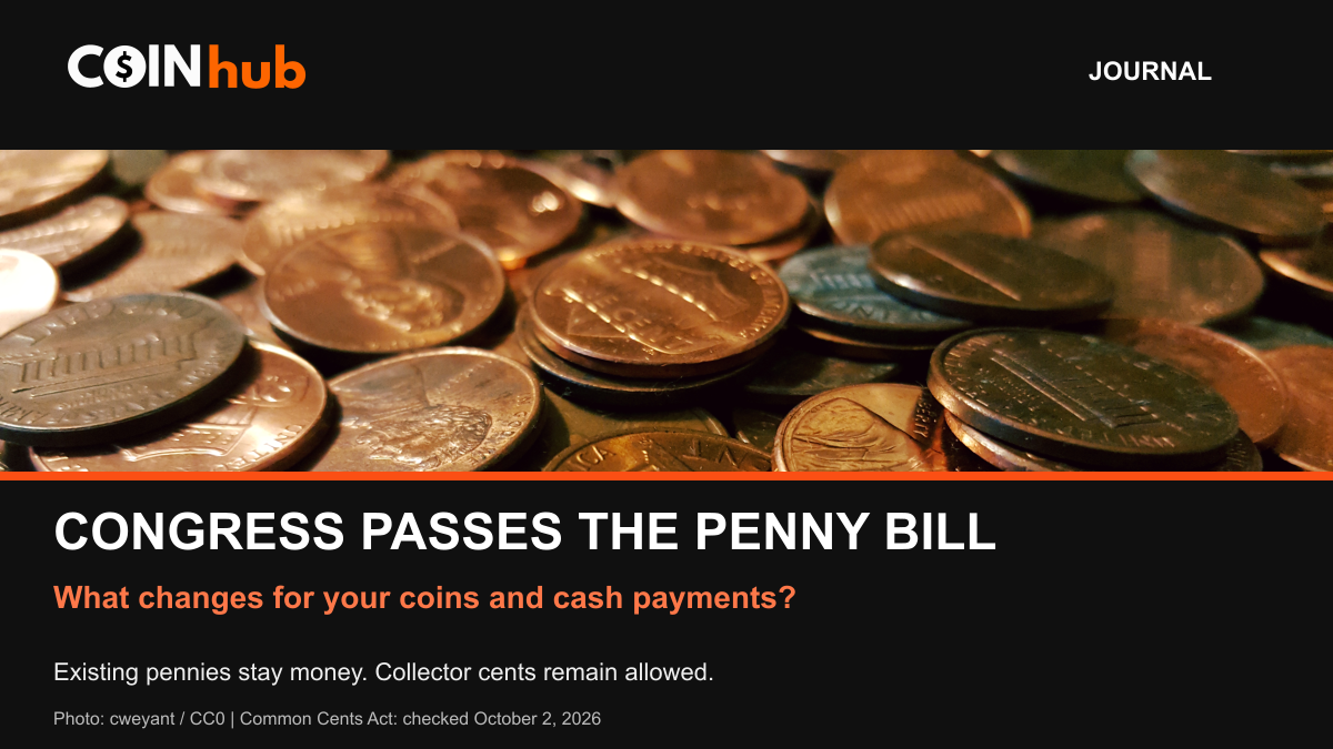 Real Lincoln pennies beneath a CoinHub Journal headline about Congress passing the penny bill.