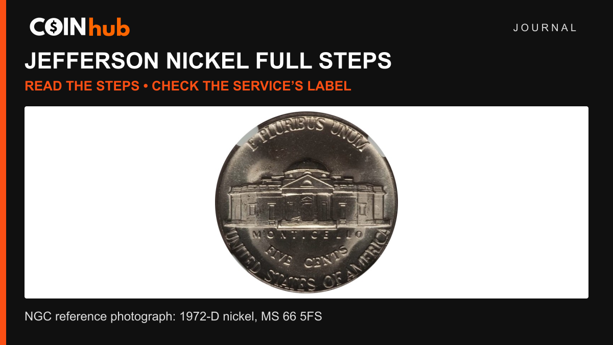 CoinHub Full Steps graphic showing the reverse of a 1972-D Jefferson nickel, NGC MS 66 5FS