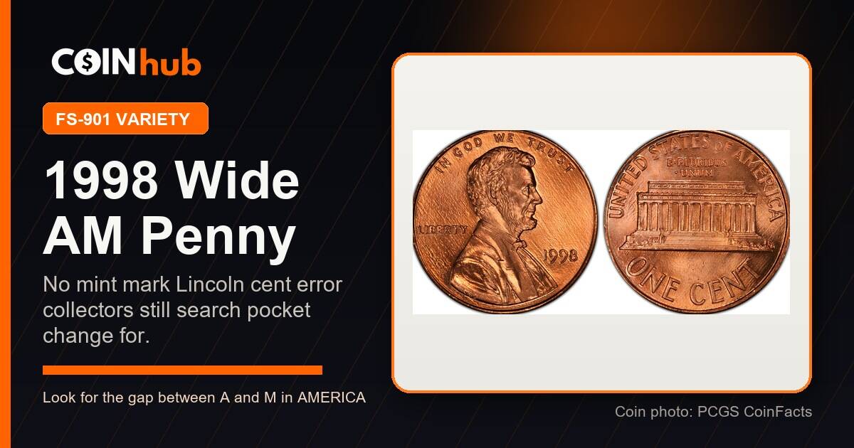 1998 Wide AM penny FS-901 obverse and reverse
